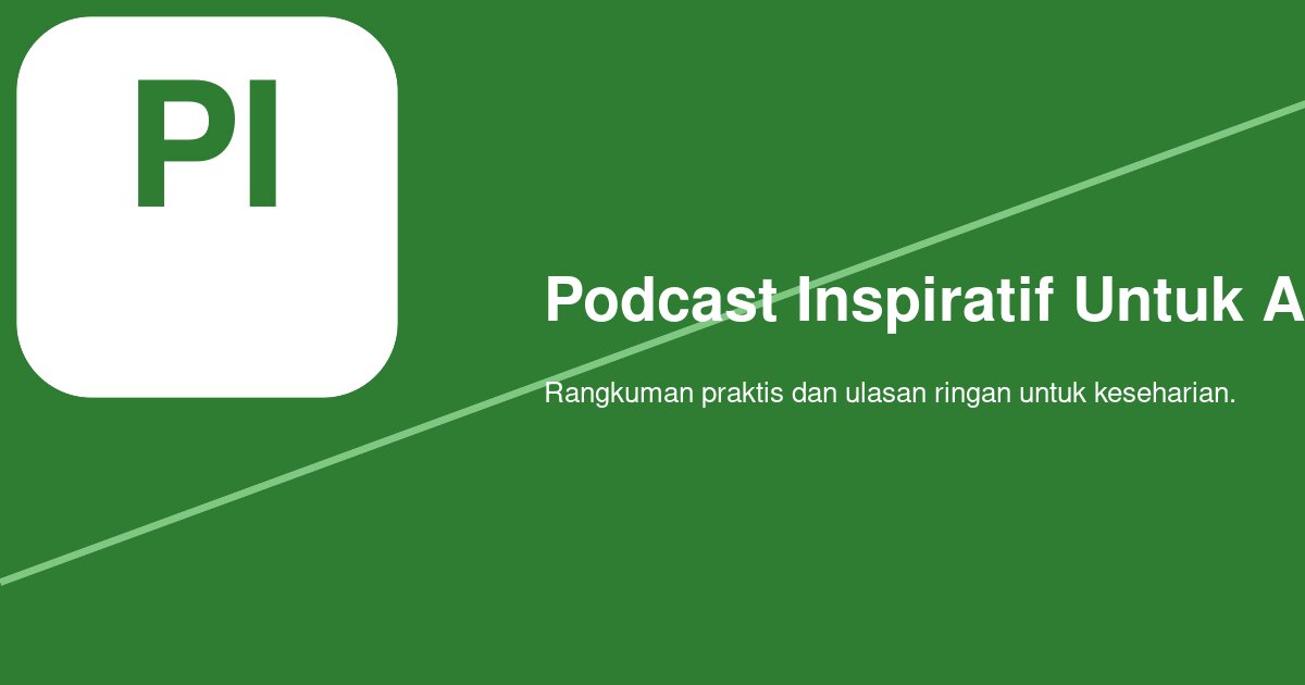 Podcast Inspiratif untuk Anak Muda: Belajar dari Perjalanan Ibu Bekerja